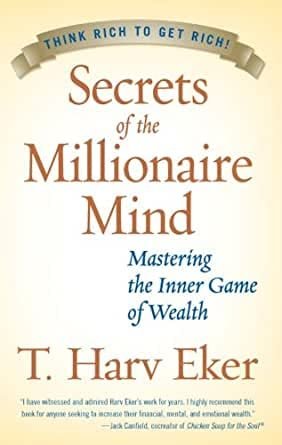 Secrets of the Millionaire Mind (सीक्रेट ऑफ द मिलेनियर माइंड)